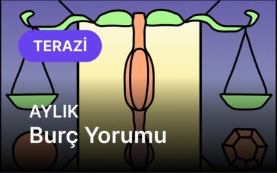 Ekim Terazi Burcu Aylık Burç Yorumu