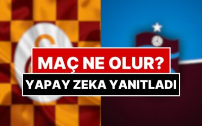 Galatasaray-Trabzonspor Maç Skoru Ne Olur? Yapay Zeka Yanıtladı