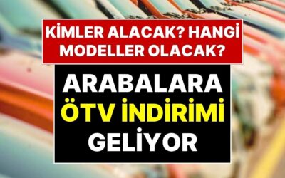 ÖTV Oranını Yüzde 50&apos;den 4&apos;e Düşebilir! Araba Alacaklara ÖTV Sürprizi: Meclis’e Teklif Verildi