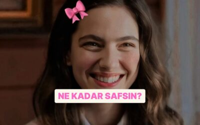 Ne Kadar Safsın?