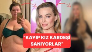 Kilo Verdikten Sonra Margot Robbie&apos;ye Benzetildiğini Söyleyen Kadından İddialı Açıklamalar