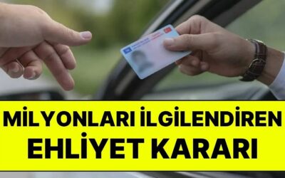 Milyonlarca Sürücüyü İlgilendiren Karar: Anayasa Mahkemesi’nden Kritik Ehliyet Kararı