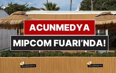 Gözümüz Cannes&apos;da: Acunmedya MIPCOM’da Dünya Devleriyle Yan Yana!