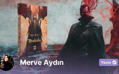 Işığın Altında Bile Karanlık Olan Tek Hikâye: Drakula’nın Zamansızlığı ve Yeni Edisyonu