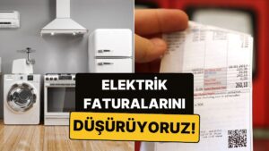 Faturaları Düşürüyoruz: En Az Elektrik Tüketen Eşyaları Nasıl Anlarız?