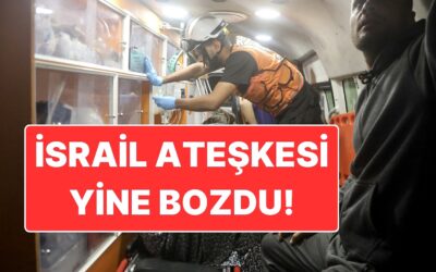 İsrail Ateşkesi Bozdu: Gazze’de Bir Gecede 24’ü Çocuk 63 Kişi Hayatını Kaybetti