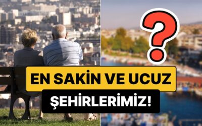 Emekli Olanların Yerleştiği Sakin ve Ucuz 3 Şehir Belli Oldu!