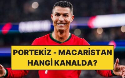 Portekiz – Macaristan Maçı Ne Zaman? Portekiz – Macaristan Maçı Hangi Kanalda?