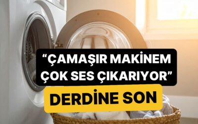 Çamaşır Makineniz Sıkma Sırasında Çok Ses Çıkarıyorsa Çözümü Oldukça Basit!