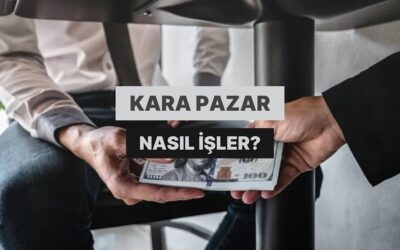 Kara Pazar Ne Demek? Kara Pazarda Para Nasıl Değerleniyor?