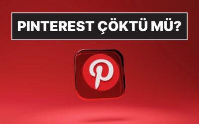 20 Ekim Pinterest&apos;e Erişim Sorunu Yaşanıyor: Pinterest Çöktü mü, Pinterest Neden Açılmıyor?
