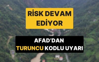 Meteoroloji ve AFAD&apos;dan 4 Kente &apos;Turuncu&apos; Kodlu Uyarı: Kuvvetli Sağanak Geliyor!