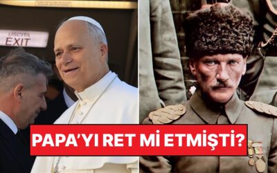 Papa Neden Türkiye&apos;ye Geliyor? Atatürk, Papa’nın Gelmesine İzin Vermemiş miydi?