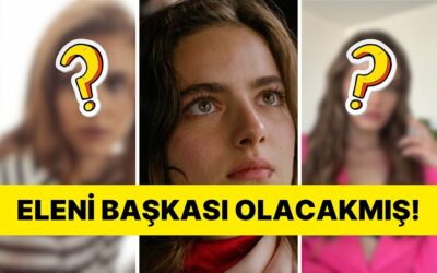 TRT 1'in Sevilen Dizisi Taşacak Bu Deniz'de Eleni Rolü İçin Bambaşka İsimler Düşünülmüş