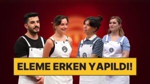 Erken Yapılan Elemede Elenen İsim Belli Oldu: MasterChef&apos;te Bu Hafta (27 Eylül Cumartesi) Kim Elendi?