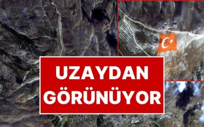 Dev Türk Bayrağı Uzaydan Görüntülendi