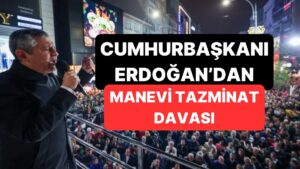 Cumhurbaşkanı Erdoğan&apos;dan Özgür Özel&apos;e 500 bin TL&apos;lik Manevi Tazminat Davası
