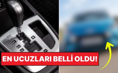 Araba Alacaklar Bu Listeye: Otomatik Vitesli Otomobillerin En Ucuz Modelleri Belli Oldu!