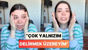 Bir Kadın Yaşadığı Yalnızlığı Ağlayarak Anlattı: &quot;Çok Yalnızım, Delirmek Üzereyim&quot;