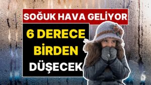 Hazırlanın, Montlara Sarılacağız! Meteoroloji Uzmanı Orhan Şen’den ‘Soğuk Hava’ Açıklaması
