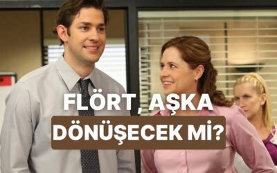 Flört Etme Şekline Göre Aranızdakinin Ne Zaman İlişkiye Evrileceğini Söylüyoruz!