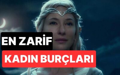 Işıltılarıyla Göz Kamaştırıyorlar: En Zarif Kadınlar Bu Burçlardan Çıkıyor