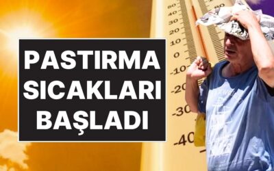 31 Ekim Cuma Hava Durumu: Pastırma Sıcakları Geldi, Hava Sıcaklığı Artıyor!