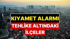 İstanbul&apos;da Kıyamet Alarmı! İklim Krizi Bu İlçeleri Vuracak