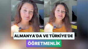 Almanya&apos;da Öğretmenlik Yapan Bir Kadın Türkiye&apos;de ve Almanya&apos;da Öğretmenliği Kıyasladı