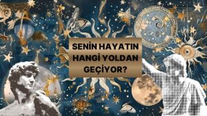 Helenistik Astrolojiye Göre Hayatın Nasıl Bir Yolda İlerleyecek?