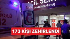 İki Şehirde 173 Kişi Zehirlenme Şüphesiyle Hastaneye Kaldırıldı