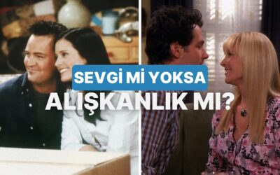 Birini Sevmekle Ona Alışmak Arasındaki İnce Farklar