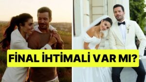 Hande Erçel ve Barış Arduç&apos;lu Aşk ve Gözyaşı&apos;nın Final İhtimaline Yanıt Geldi