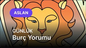 29 Eylül Pazartesi Aslan Burcu Günlük Burç Yorumu