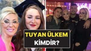 Tuyan Ülkem Kimdir, Kaç Yaşında? Şarkıcı Güllü’nün Kızı Tuyan Ülkem&apos;in Babası Kim?