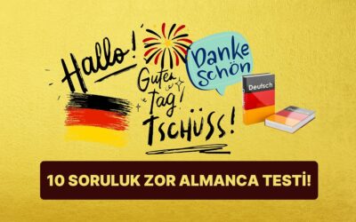 Bu Zor Almanca Testinde 10/10 Yapabilecek misin?