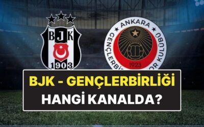 Beşiktaş – Gençlerbirliği Maçı Ne Zaman, Saat Kaçta? Beşiktaş – Gençlerbirliği Hangi Kanalda?