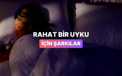 Tam Uyuyacakken Aklına Gelenleri Bastıran 13 Şarkı