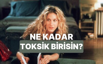 Bu Test Aşk Hayatındaki En Büyük Toksikliği Ortaya Çıkarıyor!