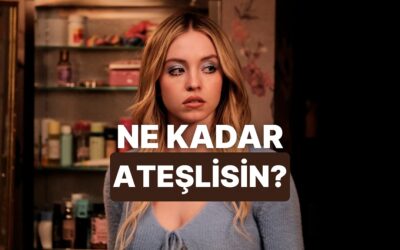 Bu Test Ne Kadar Ateşli Olduğunu Ortaya Çıkarıyor!