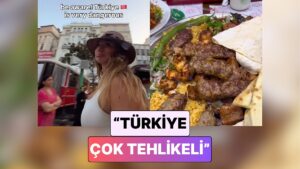 Bir Turistin &quot;Türkiye Çok Tehlikeli&quot; Diyerek Paylaştığı Ters Köşe Videosu Beğeni Topladı