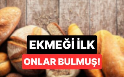 Sofra Kültürüne Yön Verdiler: Ekmek ve Kurabiyeyi İlk Yapan Uygarlık Ortaya Çıktı