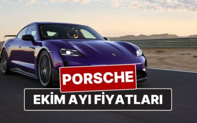 Ekim 2025 Porsche Fiyat Listesi! İşte Porsche Taycan, Macan, Cayenne, Panamera ve 911 Güncel Fiyatları