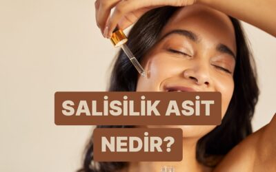 Cilt Bakımında Serum Dosyasını Açmaya Devam Ediyoruz: Salisilik Asit Nedir, Ne İşe Yarar?