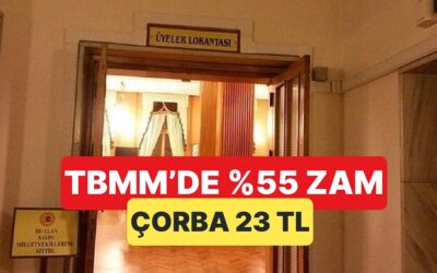 TBMM Lokantasındaki Fiyatlara Nazar Değdi, Milletvekillerine Hesap %55 Zamlı Gelecek