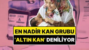 Dünyanın En Nadir Kan Grubuna Sahip! Hayatını İspanya’dan Getirilen &apos;Altın Kan&apos; Kurtardı