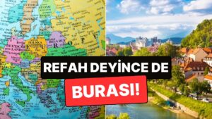 Türklerin Aklına Bile Gelmiyor: Avrupa’da Yaşam Kalitesiyle Zirveye Çıkan Ülke!