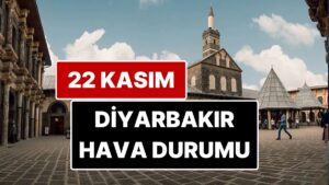 22 Kasım Cumartesi Diyarbakır Hava Durumu: Diyarbakır&apos;da Bugün Hava Durumu Nasıl?