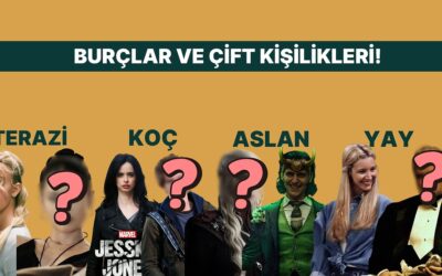 Burcuna Göre Çifte Kişiliğini Öğren!